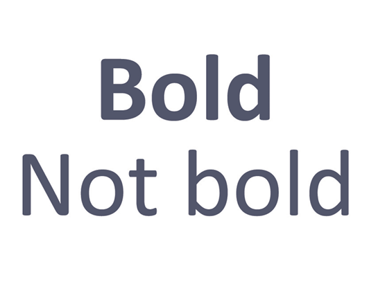 The words 'Bold' and 'Not bold'.